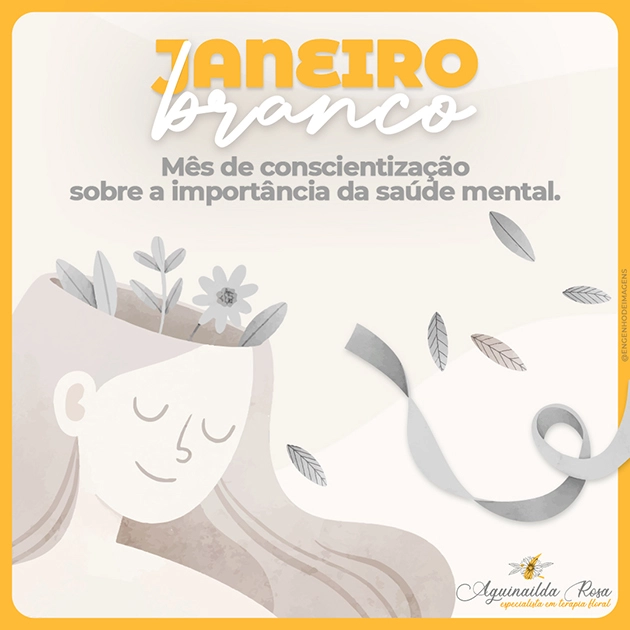 Começou a campanha JANEIRO BRANCO!