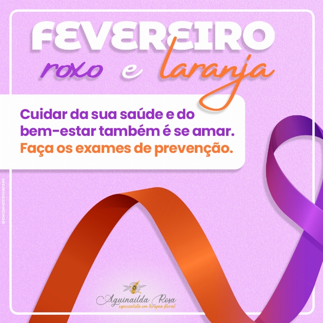 Fevereiro: mês da prevenção e conscientização de algumas doenças