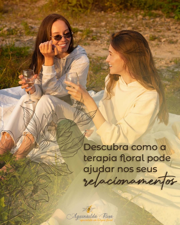 Descubra como a terapia floral pode ajudar nos seus relacionamentos.